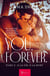 You. forever t.2 : à la vie, à la mort