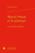 Marcel Proust et la politique - une conscience française