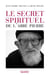 La vie spirituelle de l'Abbé Pierre