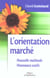 L'orientation marché : Nouvelle méthode - Nouveaux outils