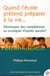 Quand l'école prétend préparer à la vie... développer des compétences ou enseigner d'autres savoirs ?