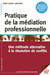 Pratique De La Mediation