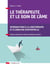 Le thérapeute et le soin de l'âme - introduction à la logothérapie et à l'analyse existentielle