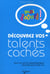 Moi d'abord ! découvrez vos talents cachés - tous les outils indispensables pour réussir votre vie