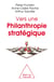 Vers une philanthropie  stratégique