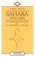 Sahara 1830-1881: les mirages francais et la tragedie flatters