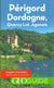 GEOguide : Périgord, Dordogne - Quercy Lot, Agenais