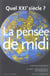 Quel vingt et unieme siecle? la pensee de midi n 15 printems05