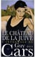 GUY DES CARS Tome 15 : le château de la juive