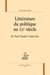 Littérature du politique au XXe siècle - de Paul Claudel à Jules Roy