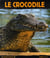 Le crocodile