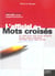 L'officiel des mots croises (edition 2005)