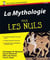La Mythologie Pour Les Nuls (2E Édition)