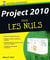 Project 2010 Pour Les Nuls