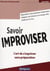 Savoir improviser : L'art de s'exprimer sans préparation