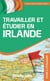 Travailler et étudier en Irlande - mettez-vous au vert !