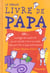 Le grand livre de papa