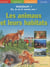 Waouh! ca, je ne le savais pas!  les animaux et leurs habitats