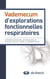 Vademecum d'explorations fonctionnelles respiratoires