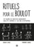 Rituels pour le boulot - 50 façons de susciter engagement, objectif commun et culture d'entreprise