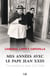 Mes années avec le Pape Jean XXIII - conversarions avec Ezio Bolis