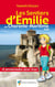 Les sentiers d'Emilie : en Charente-Maritime Sud