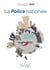 Expliquez-moi... la police nationale
