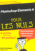 Photoshop elements 4 pour les nuls