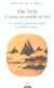 Tsu Yun - le moine aux semelles de vent - vie et paroles du dernier maitre bouddhiste chinois