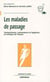 Les maladies de passage - transmissions, préventions et hygiènes en Afrique de l'ouest