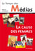 Le temps des médias n.12 : la cause des femmes