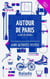 Guide balado - autour de paris (12e édition)