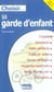 Choisir sa garde d'enfant