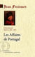 Les affaires de Portugal - chroniques Tome 11 - 1385-1387