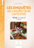 Lire & écrire : cycle 3 - les enquêtes de l'inspecteur Lafouine t.4 (2e édition)
