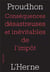 Conséquences désastreuses et inévitables de l'impot