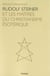 Rudolf Steiner et les maîtres du christianisme ésotérique