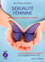 Sexualité féminine - anatomie et pratiques taoïstes