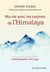 Ma vie avec les maitres de l'Himalaya - autobiographie d'un yogi