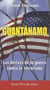 Guantanamo - les dérives de la guerre contre le terrorisme