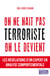On ne nait pas terroriste, on le devient