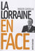 La lorraine en face