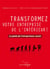 Transformez votre entreprise de l'intérieur ! - le guide de l'intrapreneur social