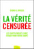 La vérité censurée - les suppléments sont vitaux pour votre santé