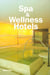 Spa & wellness hotels