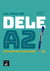 Las claves del DELE : A2 - édition actualisée