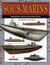 Sous-marins - 300 grands navires du monde entier
