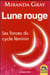 Lune rouge - les forces du cycle féminin (3e édition)