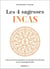 Les 4 sagesses incas : pour se reconnecter au grand cercle de vie