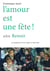 L'amour est une fête ! selon Renoir